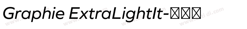 Graphie ExtraLightIt字体转换